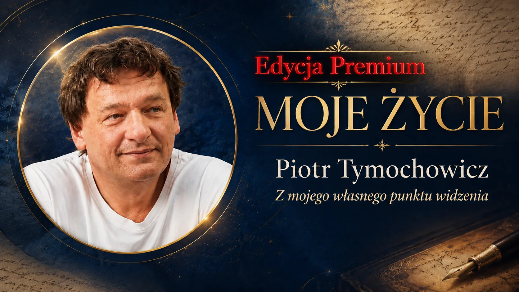 MOJE ŻYCIE - PIOTR TYMOCHOWICZ -18
